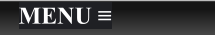 MENU ≡